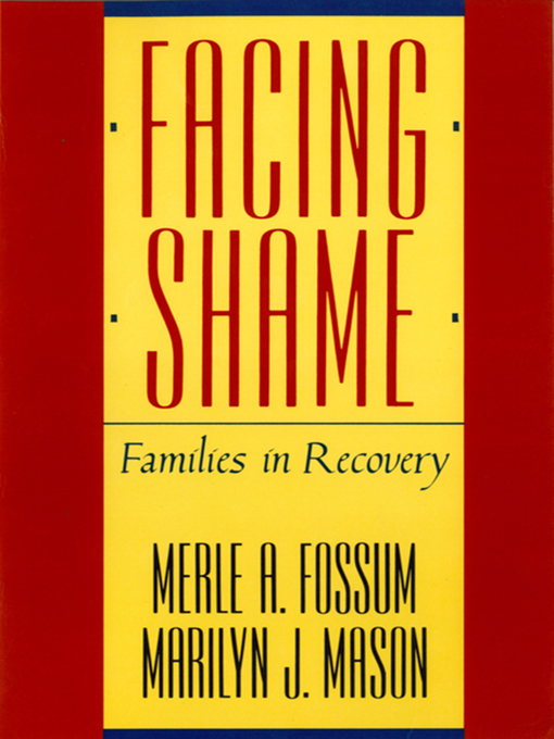 Title details for Facing Shame by Merle A. Fossum - Available